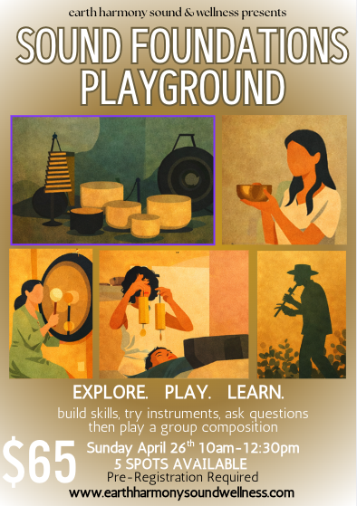 Sound Foundations Playground — Gong Focus — sound healing workshop in Edmonton