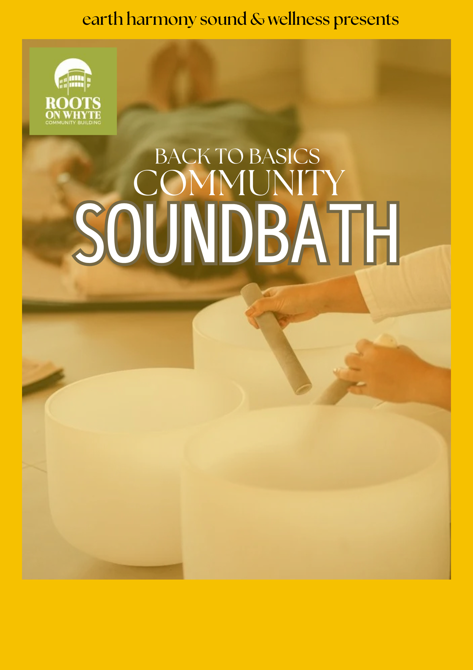 Back 2 Basics community sound bath